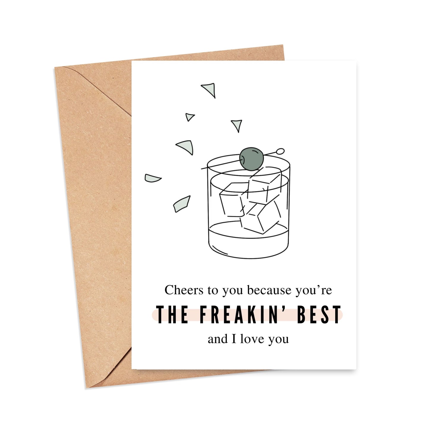 You're the Freakin' Best Card