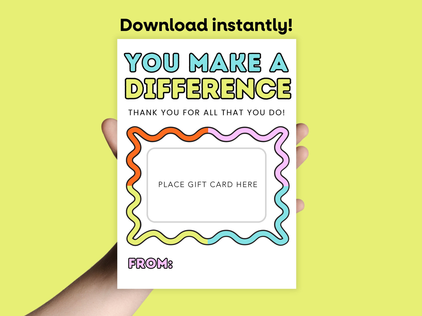 DIGITAL Colorful You Make a Difference Gift Card Holder