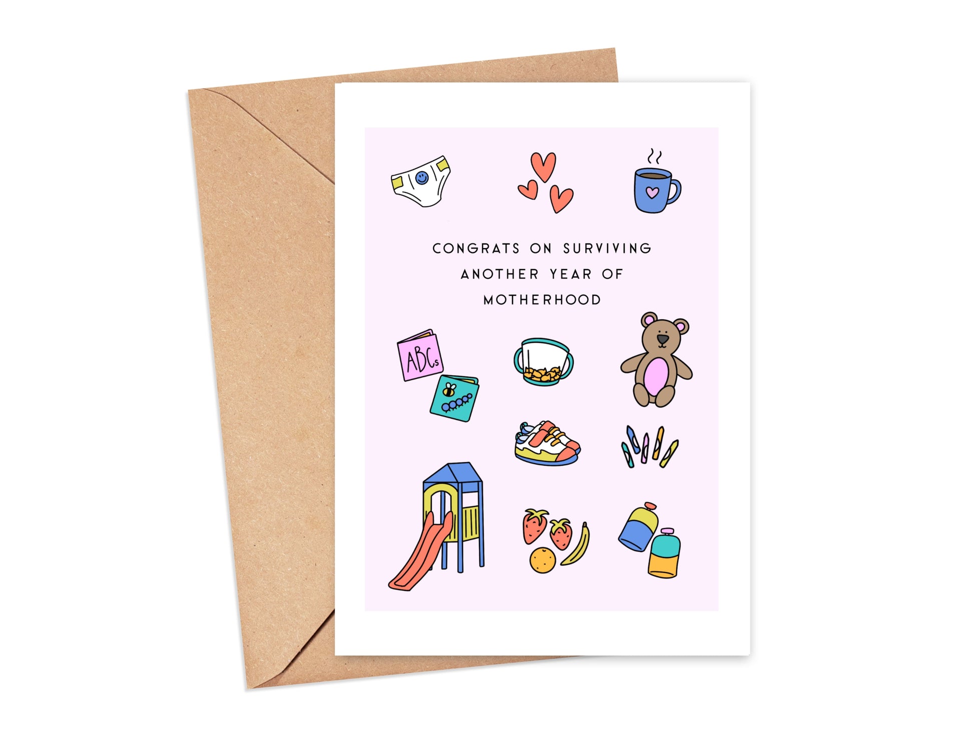 Congrats on Surviving Another Year of Motherhood Card Simply Happy Paper