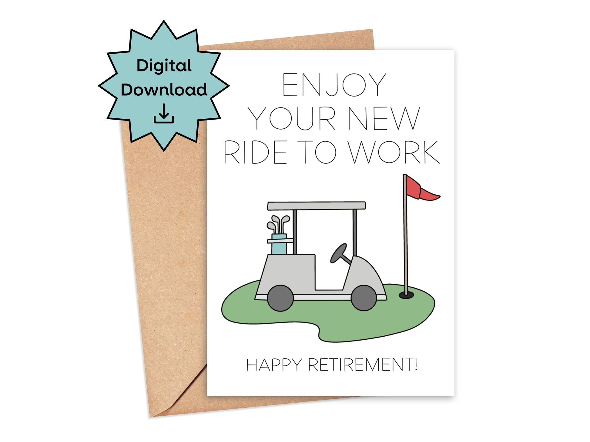 DIGITAL New Ride to Work Retirement Golf Cart Card Simply Happy Paper
