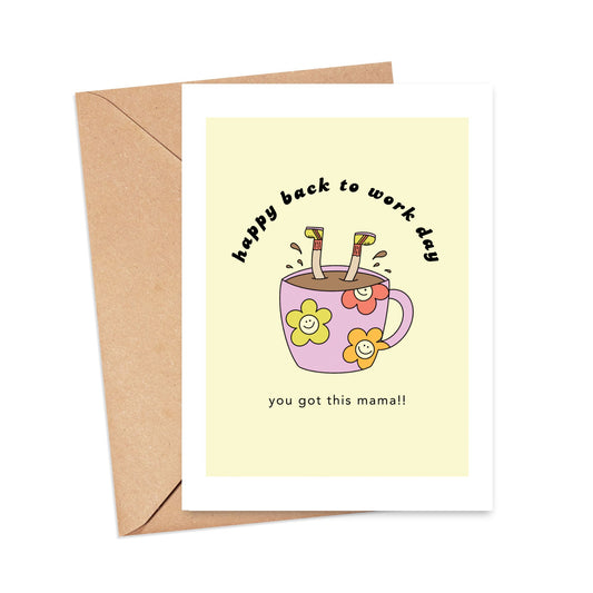 Happy Back to Work Day Mama Card Simply Happy Cards