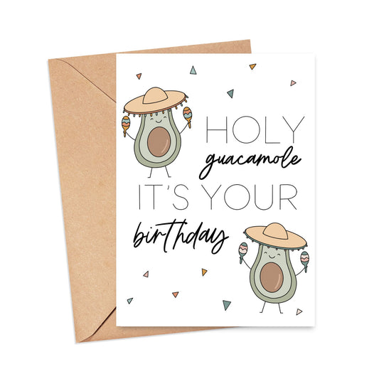 Holy Guacamole, It's Your Birthday Card Simply Happy Cards