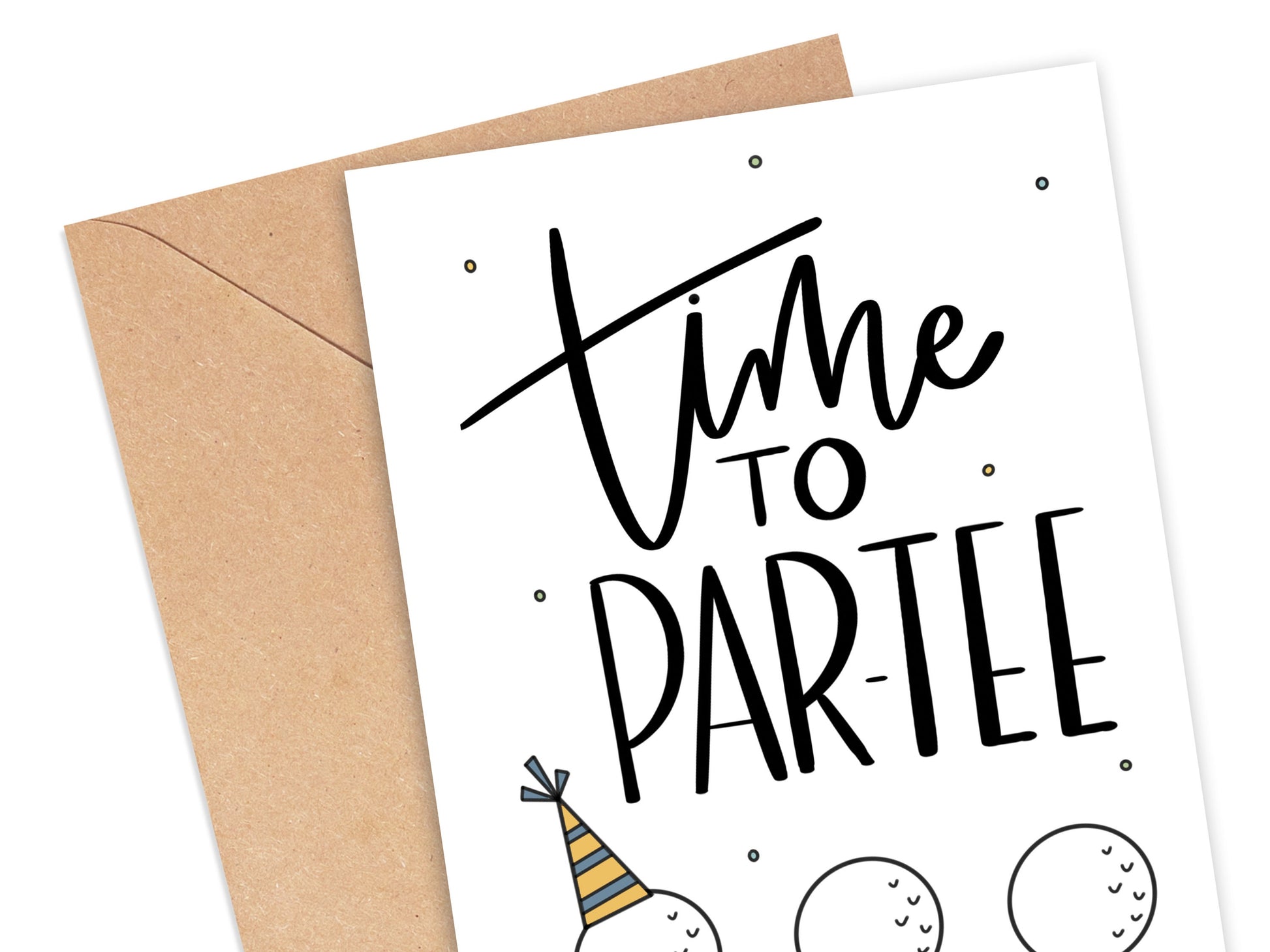 Time to Par-tee Card Simply Happy Cards