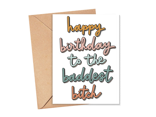 Happy Birthday to the Baddest Bitch Card Simply Happy Cards