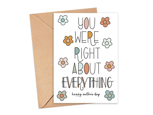 You Were Right About Everything Mother's Day Card Simply Happy Cards