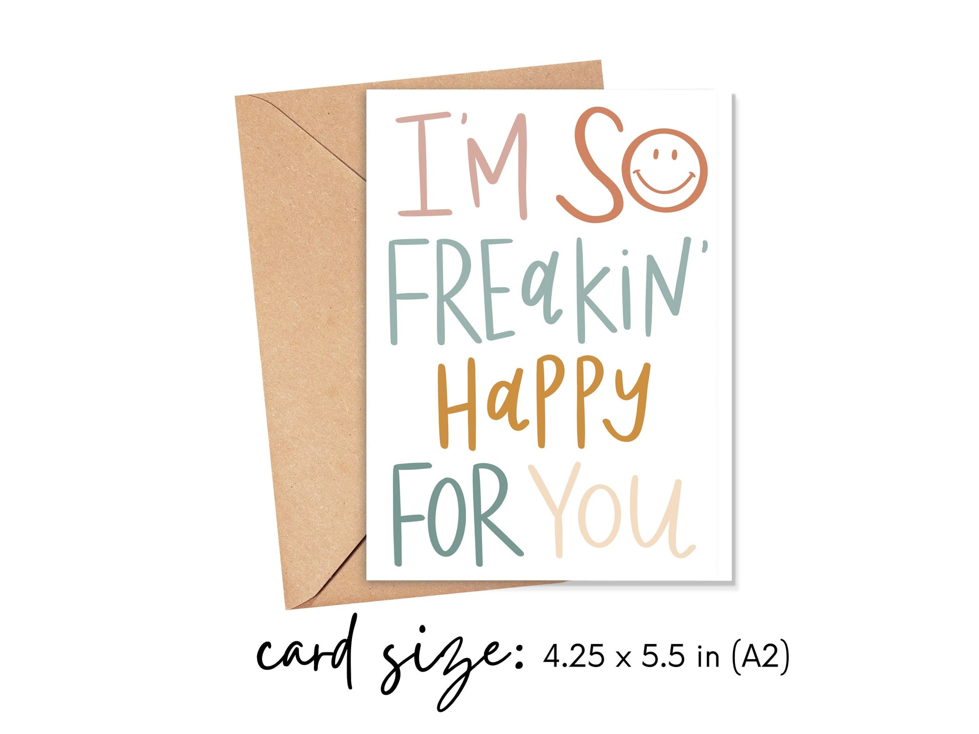 I'm So Freakin' Happy for You Card Simply Happy Cards