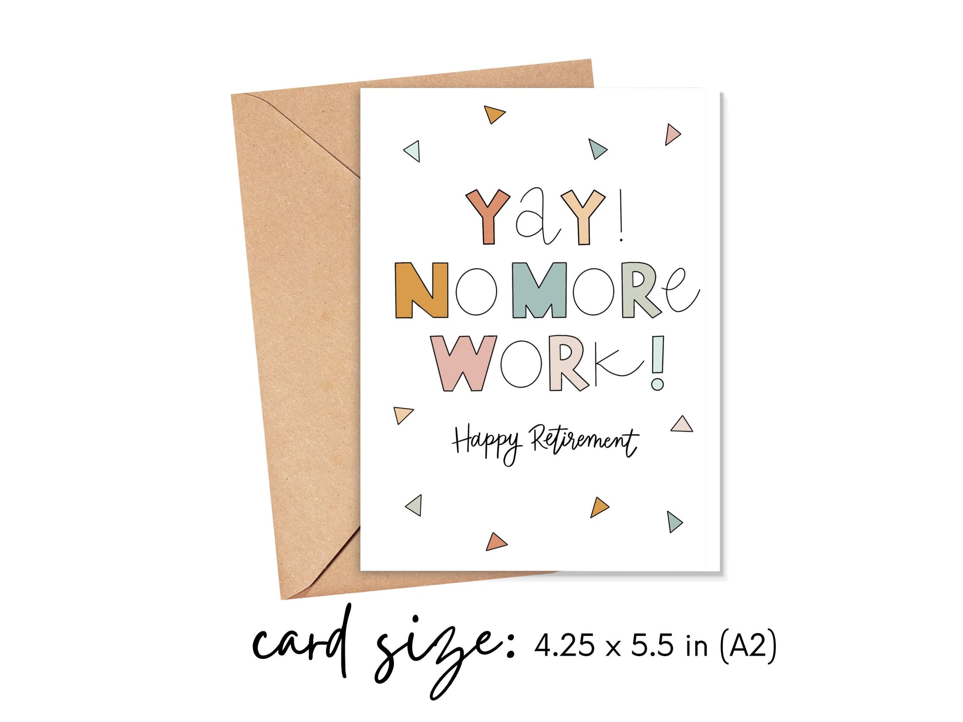 Yay! No More Work Card Simply Happy Cards