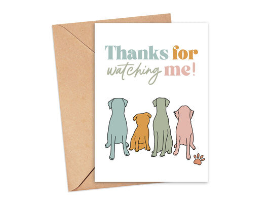 Thanks For Watching Me Dog Card Simply Happy Cards